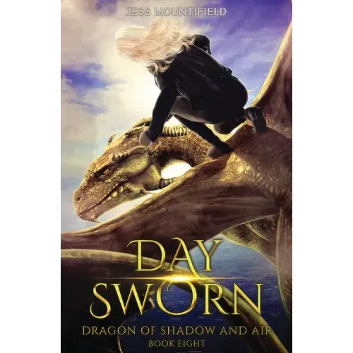 Day Sworn: Dragon of Shadow and Air Book 8