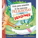 Guía Para Amantes de Las Mascotas Peligrosas. Versión Dragones