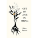 Out of Love in Spring