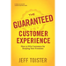 The Guaranteed Customer Experience: How to Win Customers by Keeping Your Promises