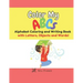 Color My ABCs: Alphabet Coloring and Writing Book
