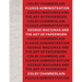 Fluxus Administration: George Maciunas and the Art of Paperwork