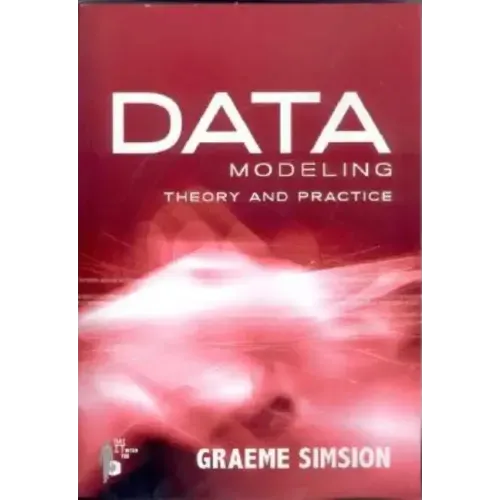 Data Modeling Theory and Practice
