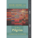 To Be a Pilgrim: A Spiritual Notebook