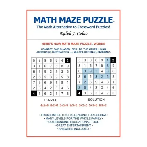 Math Maze Puzzle: The Math Alternative to Crossword Puzzle!