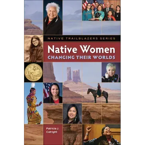 Native Women Changing Their Worlds