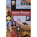 Native Women Changing Their Worlds