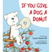 If You Give a Dog a Donut