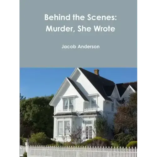 Behind the Scenes: Murder, She Wrote