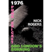 1976 - Punk, Cricket and London's Burning