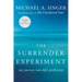 The Surrender Experiment: My Journey Into Life's Perfection