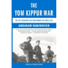 The Yom Kippur War: The Epic Encounter That Transformed the Middle East