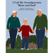 I Call My Grandparents "Mom and Dad": Kayden is being raised by his grandparents and he is telling other children why grandchildren sometimes need to