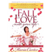 Fall in Love with Your Life: 365 Love Notes to Romance the Self-Critic Within