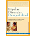 Bipolar Disorder Mystified: Mastering the Tightrope of Manic Depression