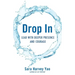 Drop in: Lead with Deeper Presence and Courage