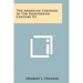 The American Colonies in the Eighteenth Century V3