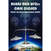 Aliens and UFOs: Case Closed Proof Beyond A Reasonable Doubt