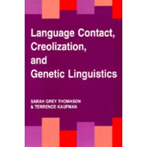 Language Contact, Creolization, and Genetic Linguistics