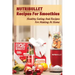 Nutribullet Recipes For Smoothies: Healthy Eating And Recipes For Making At Home: Homemade Weight Loss Shakes