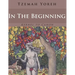 In The Beginning (Bilingual Edition)