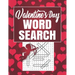 Valentine's Day Word Search: Word Search Puzzles for Everyone - Large Print Word Search Puzzles - Holiday Fun for Everyone themed word search puzzl