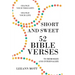 Short and Sweet: 52 Bible Verses to Memorize and Internalize: Change Your Thoughts, Change Your Life