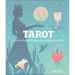 Tarot: Connect with Yourself, Develop Your Intuition, Live Mindfully