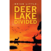 Deer Lake Divided