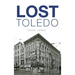Lost Toledo
