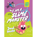Super Magic Boy: I Am a Slime Monster: (A Graphic Novel)