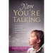 Now You're Talking: An Innovative Approach to Problem Solving for SLPs and Parents