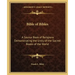 Bible of Bibles: A Source Book of Religions Demonstrating the Unity of the Sacred Books of the World