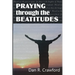 Praying Through the Beatitudes