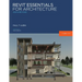 Revit Essentials for Architecture: 2021 and beyond