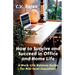 How to Survive and Succeed in Office and Home Life