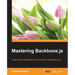 Mastering Backbone.js
