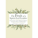 The Fruit of a Spirit-Led Leader: Characteristics of Jesus Displayed in Business Through the Power of the Holy Spirit