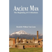 Ancient Man: The Beginning of Civilizations