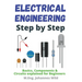 Electrical Engineering Step by Step: Basics, Components & Circuits explained for Beginners