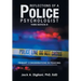 Reflections of a Police Psychologist: Primary Considerations in Policing