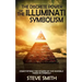 The Discrete Power of The Illuminati Symbolism: Demystifying The Power of The Invisible Hand in Symbols