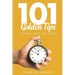 101 Golden Tips: Making Your Day Count