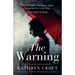 The Warning: A Nail Biting, Gripping Psychological Thriller