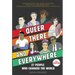 Queer, There, and Everywhere: 2nd Edition: 27 People Who Changed the World