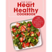 The Easy Heart Healthy Cookbook: 100 Delicious Heart-Healthy Recipes for a Healthy Lifestyle