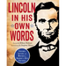 Lincoln in His Own Words