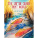 The Little Creek That Could: The Story of a Stream That Came Back to Life