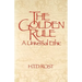 The Golden Rule A Universal Ethic