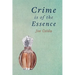 Crime is of the Essence